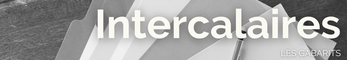 Gabarits intercalaires